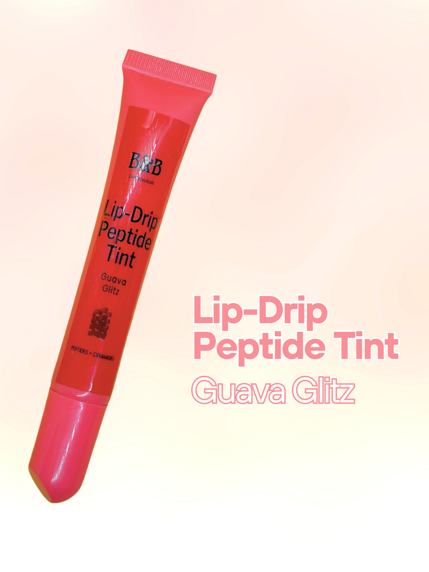 B&B Derma - Lip-Drip Peptide Tint “ Ðÿ�‰ Guava Glitz