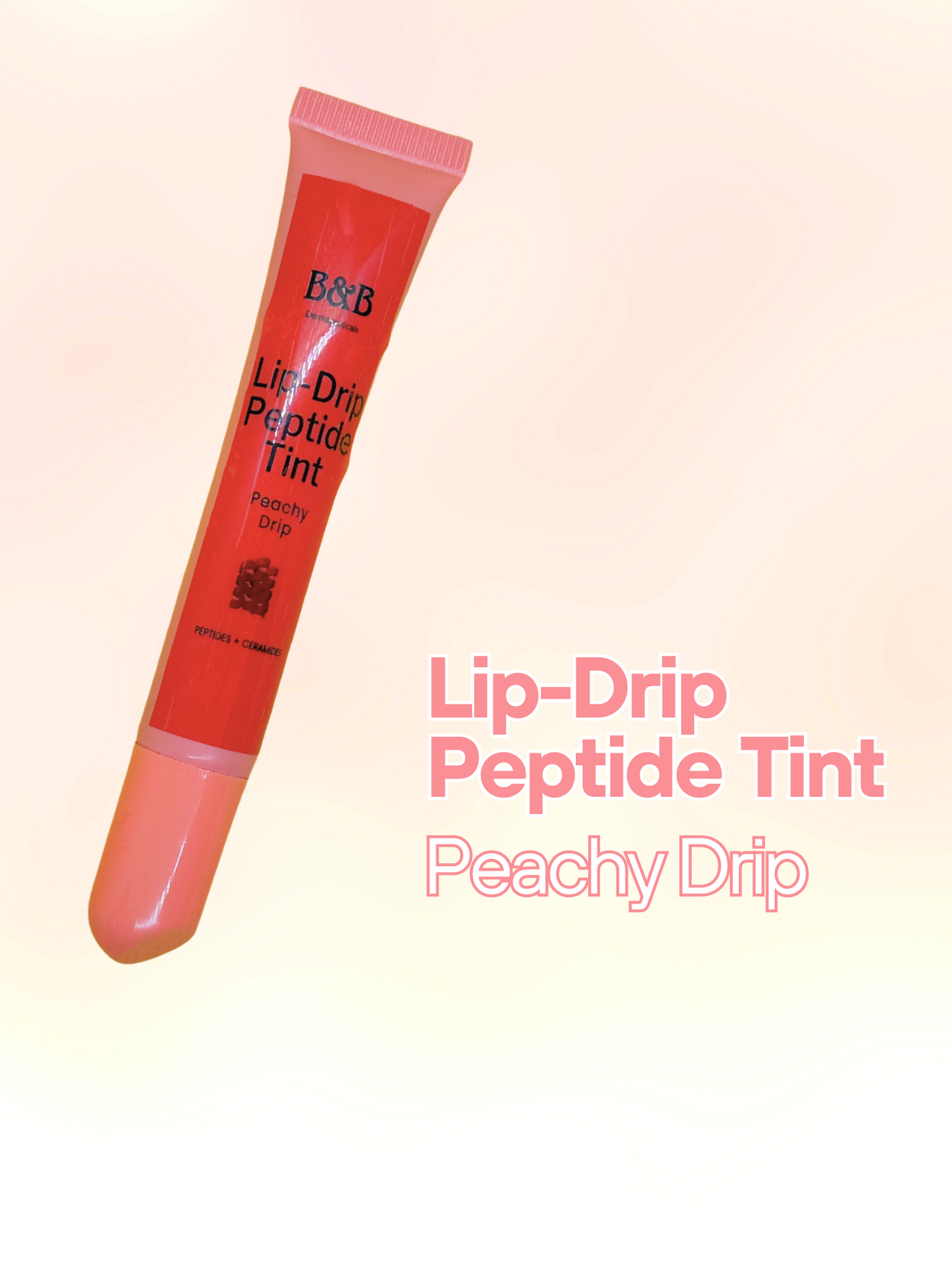 B&B Derma - Lip-Drip Peptide Tint “ Ðÿ�‘ Peachy Drip