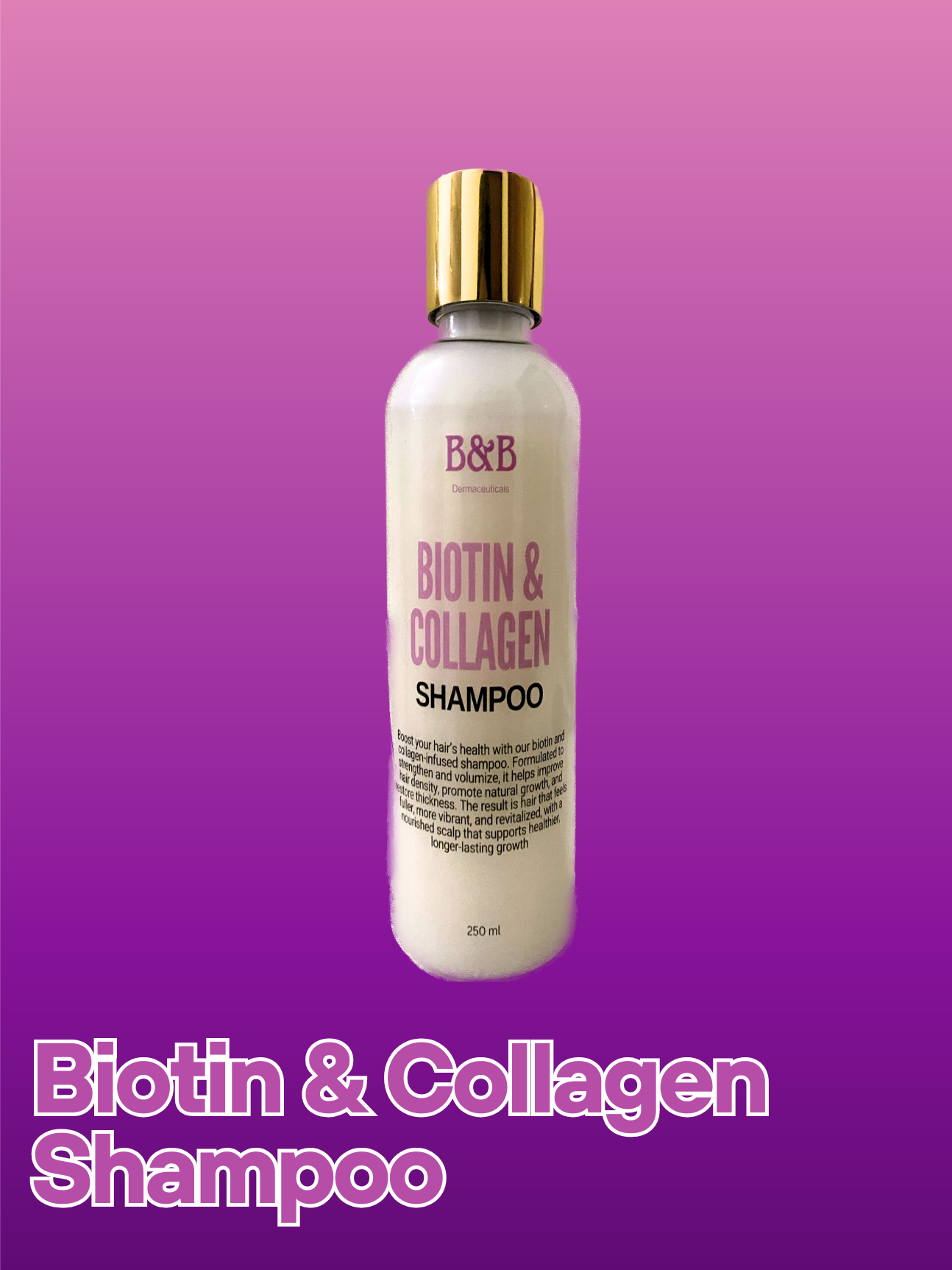 B&B Derma - Biotin & Collagen Shampoo