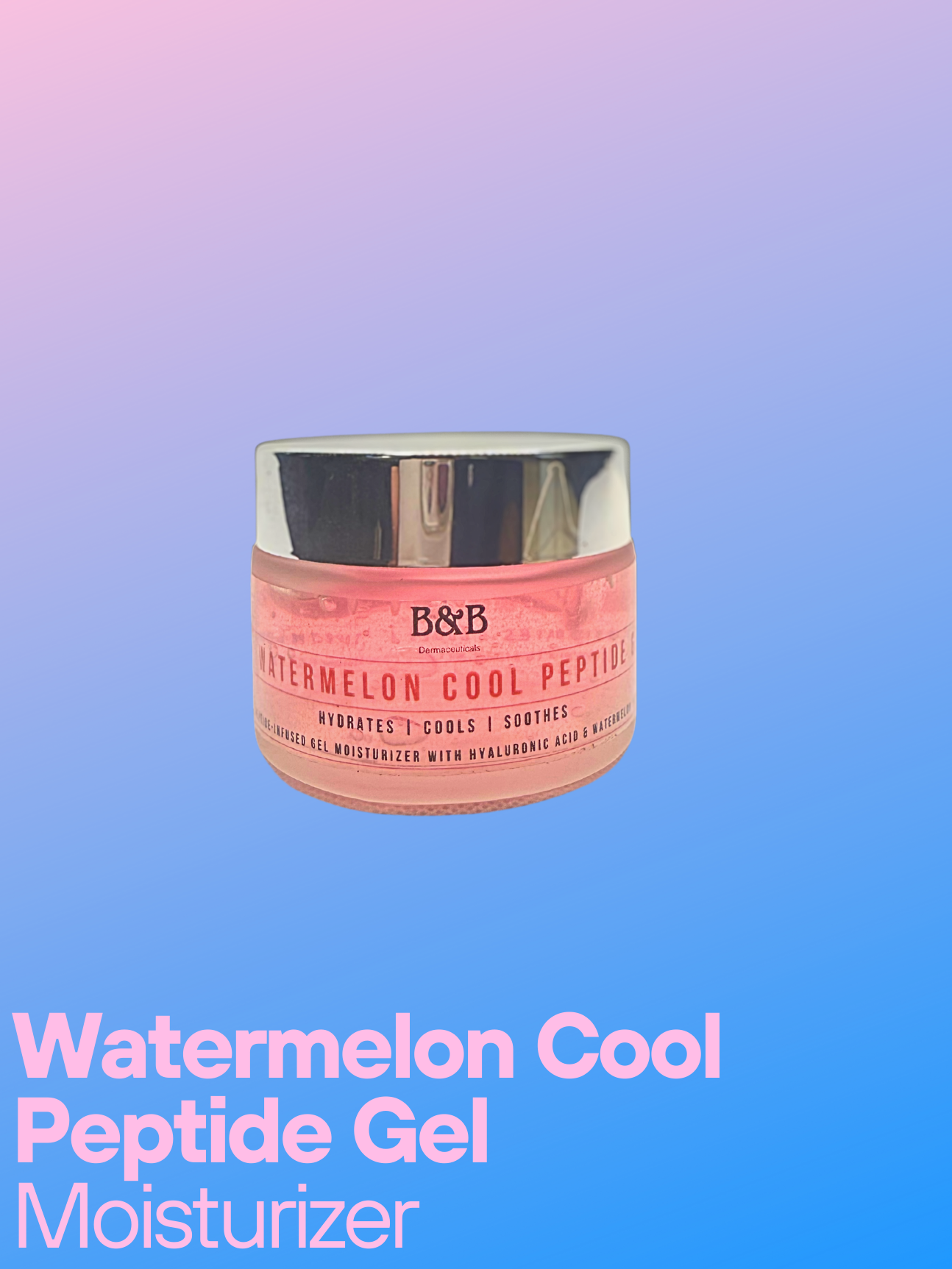 B&B Derma - Watermelon Cool Peptide Gel
