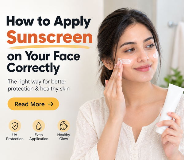 How to Apply Sunscreen on Your Face Correctly