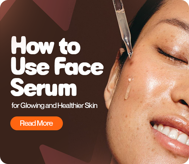 How to Use Face Serum: A Beginner's Guide to Glowing, Healthier Skin