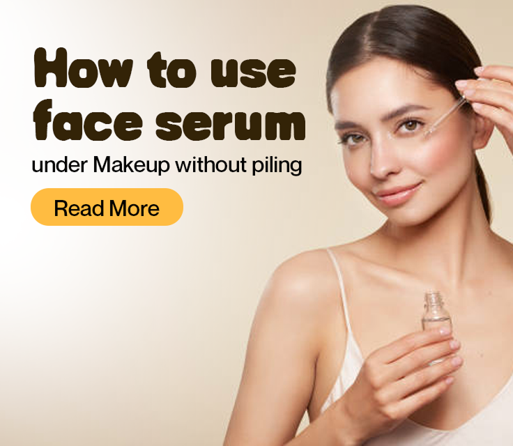 How to Use Face Serum Under Makeup Without Pilling