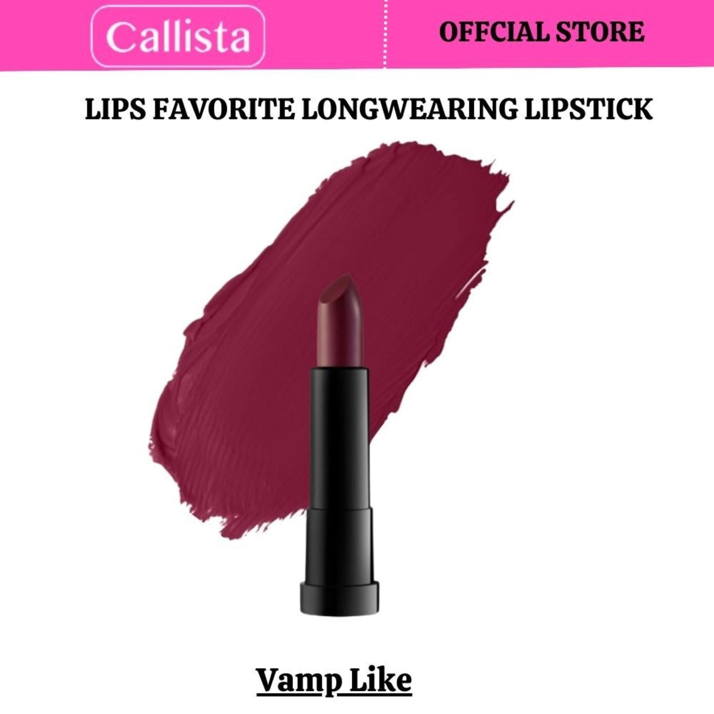 Callista Beauty - Lips Favorite Longwearing Lipstick