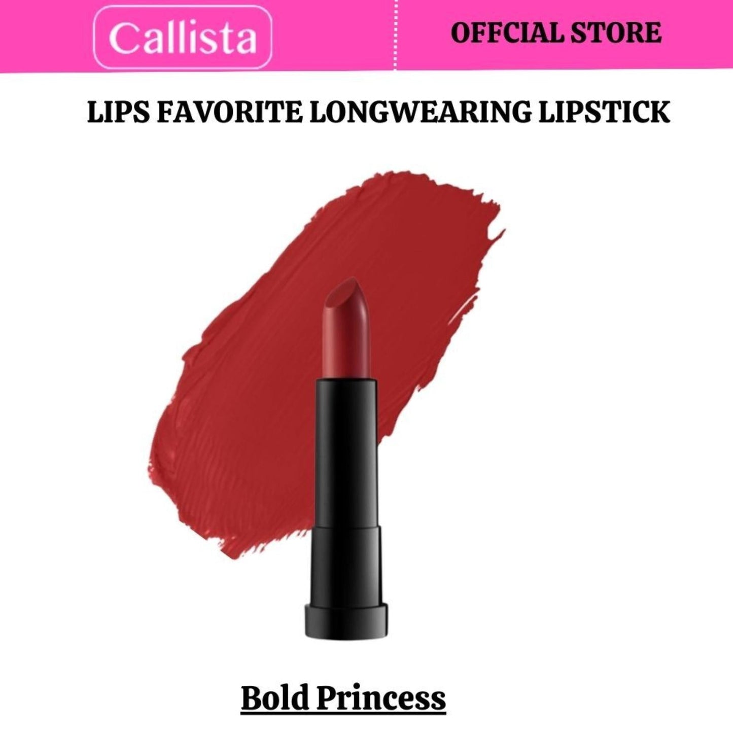 Callista Beauty - Lips Favorite Longwearing Lipstick