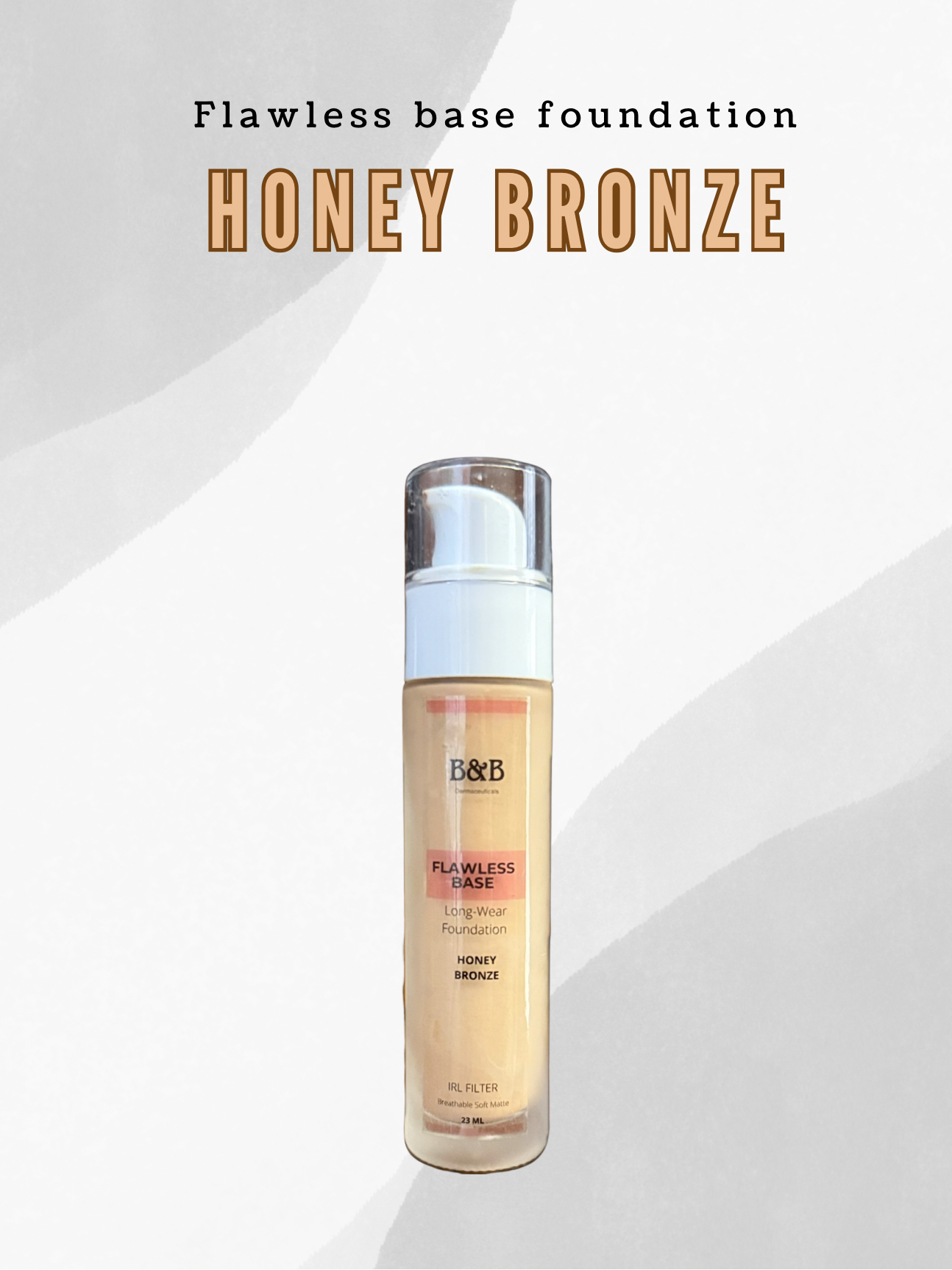 B&B Derma - Honey Bronze- Make Up Foundation